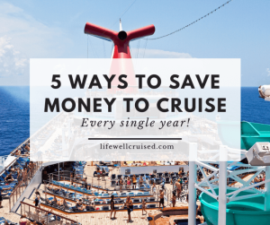 Before cruise ways money save